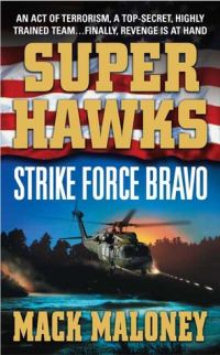 Обложка книги «Strike Force Bravo»