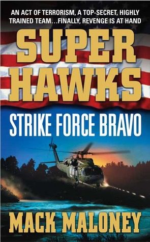Обложка книги «Strike Force Bravo»