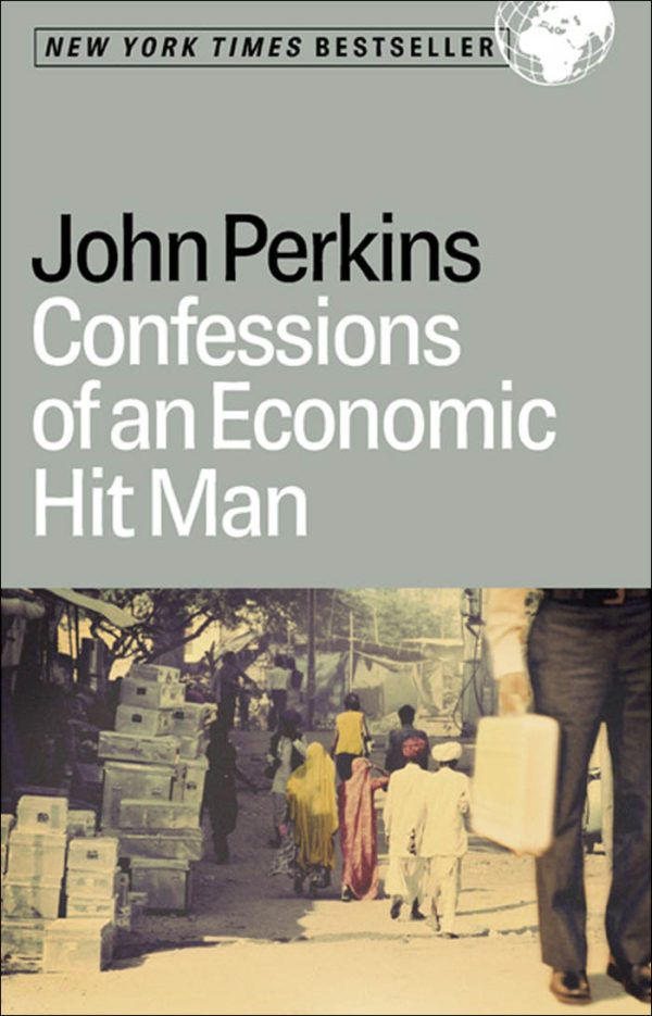 Обложка книги «Confessions of an Economic Hit Man»