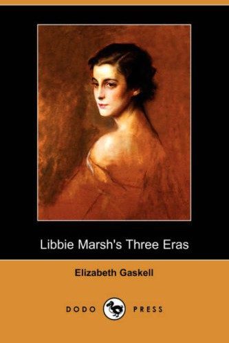 Обложка книги «Libbie Marsh's Three Eras»