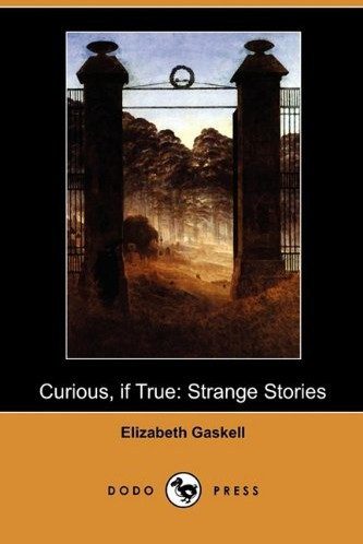 Обложка книги «Curious If True»