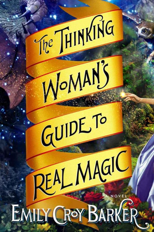 Обложка книги «The Thinking Woman's Guide to Real Magic»