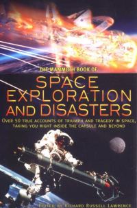 Обложка книги «The Mammoth Book of Space Exploration and Disasters»