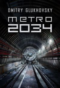 Обложка книги «Metro 2034»