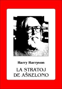 Обложка книги «La stratoj de Aŝkelono»