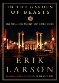 Обложка книги «In the Garden of Beasts»