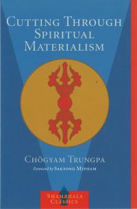 Обложка книги «Cutting Through Spiritual Materialism»