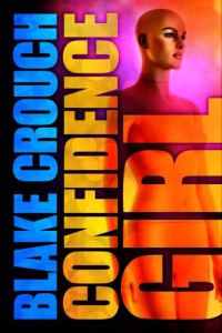 Обложка книги «Confidence Girl: The Letty Dobesh Chronicles»