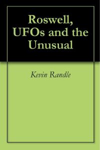 Обложка книги «Roswell, UFOs and the Unusual»