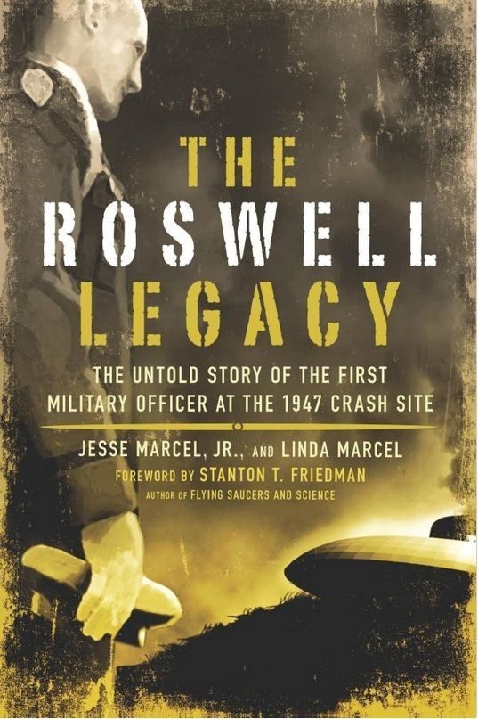 Обложка книги «The Roswell Legacy: The Untold Story of the First Military Officer at the 1947 Crash Site»