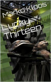 Обложка книги «Lucky Thirteen»