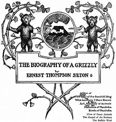 Обложка книги «The Biography of a Grizzly»