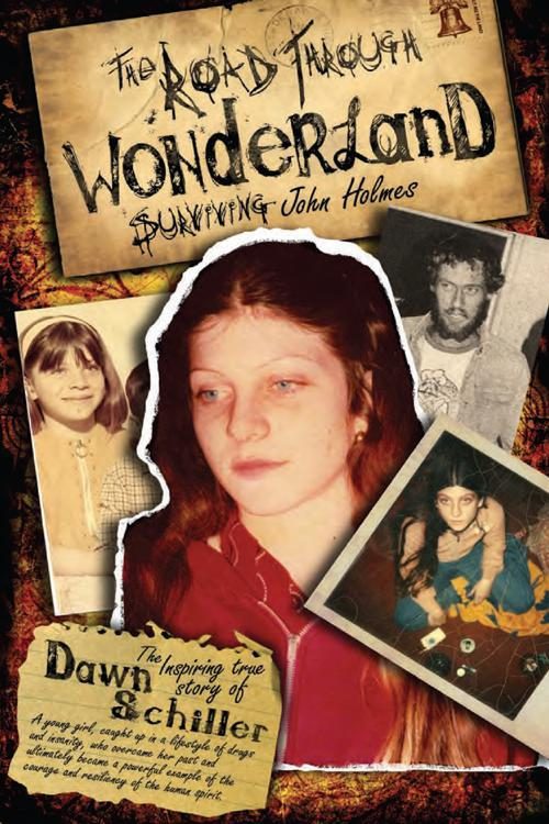 Обложка книги «The Road Through Wonderland: Surviving John Holmes»