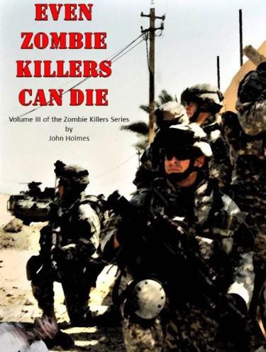 Обложка книги «Even Zombie Killers Can Die»