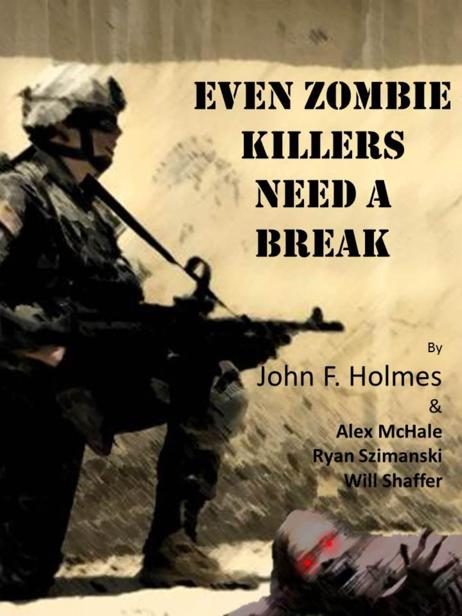 Обложка книги «Even Zombie Killers Need a Break»
