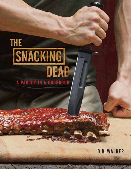 Обложка книги «The Snacking Dead»