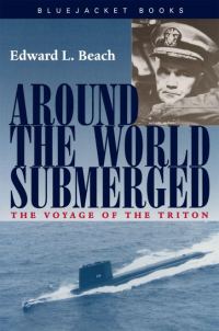 Обложка книги «Around the World Submerged: The Voyage of the Triton»