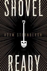 Обложка книги «Shovel Ready»