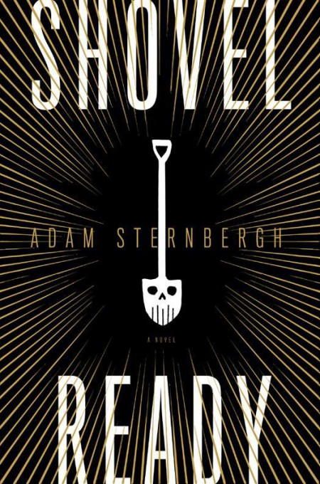 Обложка книги «Shovel Ready»