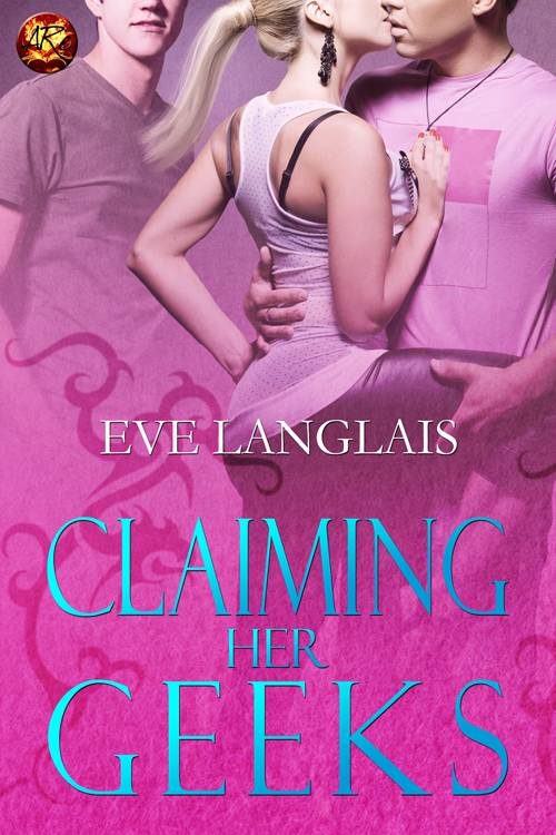 Обложка книги «Claiming Her Geeks»