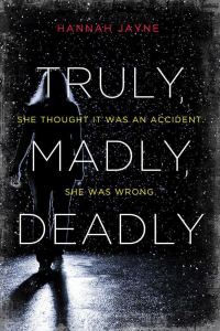 Обложка книги «Truly, Madly, Deadly»