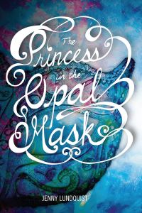 Обложка книги «The Princess in the Opal Mask»
