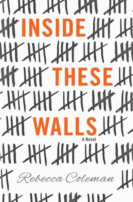 Обложка книги «Inside These Walls»