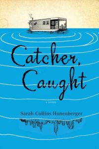 Обложка книги «Catcher, Caught»