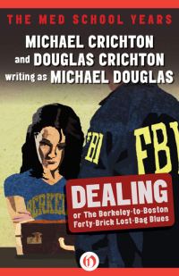 Обложка книги «Dealing or The Berkeley-to-Boston Forty-Brick Lost-Bag Blues»