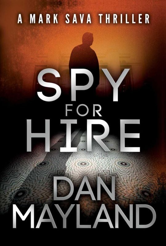 Обложка книги «Spy for Hire»