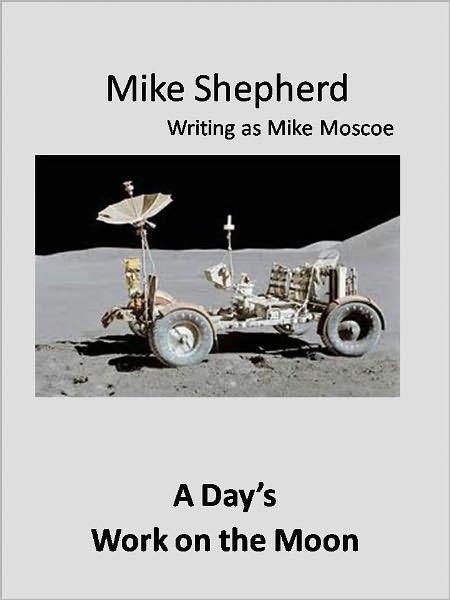 Обложка книги «A Day's Work on the Moon»