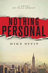 Обложка книги «Nothing Personal: A Novel of Wall Street»