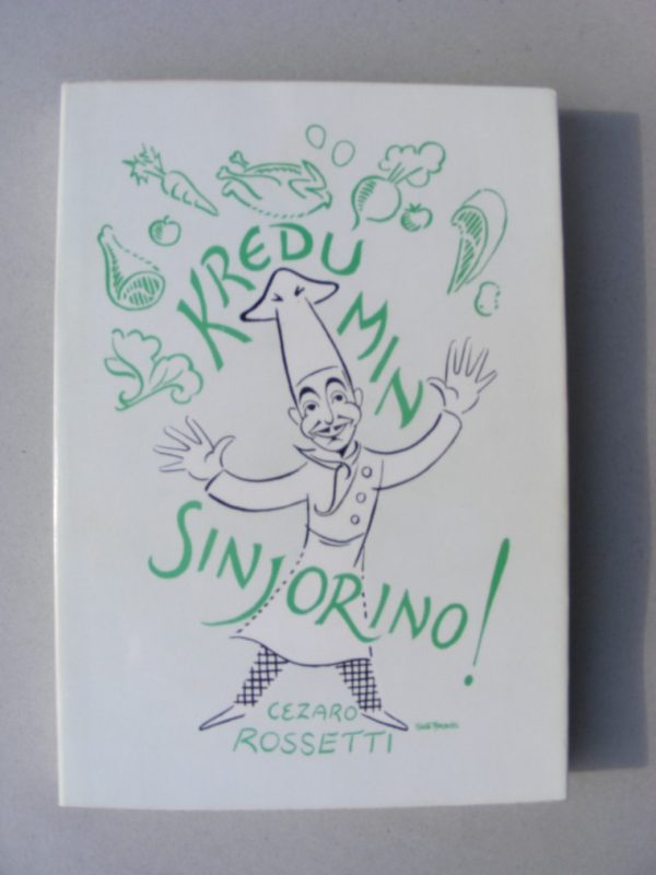 Обложка книги «Kredu min, Sinjorino!»