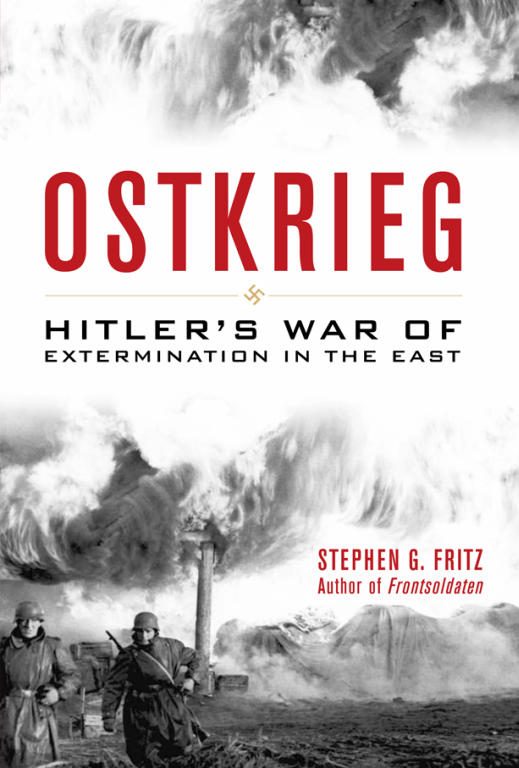 Обложка книги «Ostkrieg: Hitler's War of Extermination in the East»