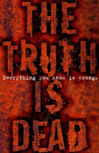 Обложка книги «The Truth is Dead»