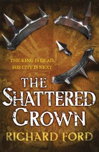 Обложка книги «The Shattered Crown»