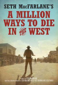 Обложка книги «A Million Ways to Die in the West»