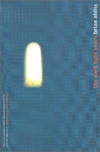 Обложка книги «The Dark Light Years»
