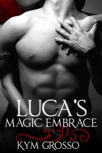 Обложка книги «Luca's Magic Embrace»
