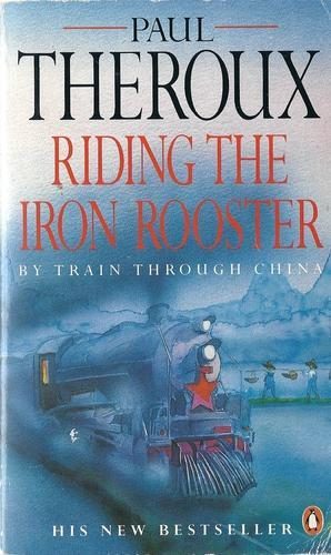 Обложка книги «Riding the Iron Rooster»