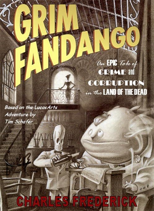 Обложка книги «Grim Fandango: An Epic Tale of Crime and Corruption in the Land of the Dead»