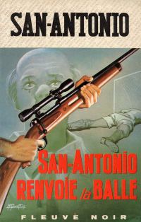 Обложка книги «San-Antonio renvoie la balle»