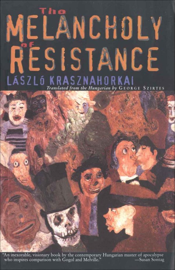 Обложка книги «The Melancholy of Resistance»