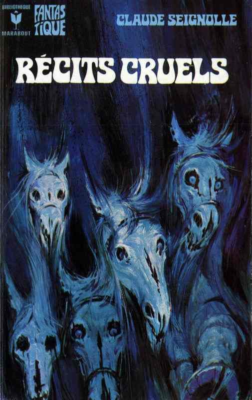 Обложка книги «Les Chevaux de la nuit et autres récits cruels»