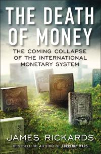 Обложка книги «The Death of Money»