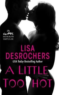 Обложка книги «A Little Too Hot»