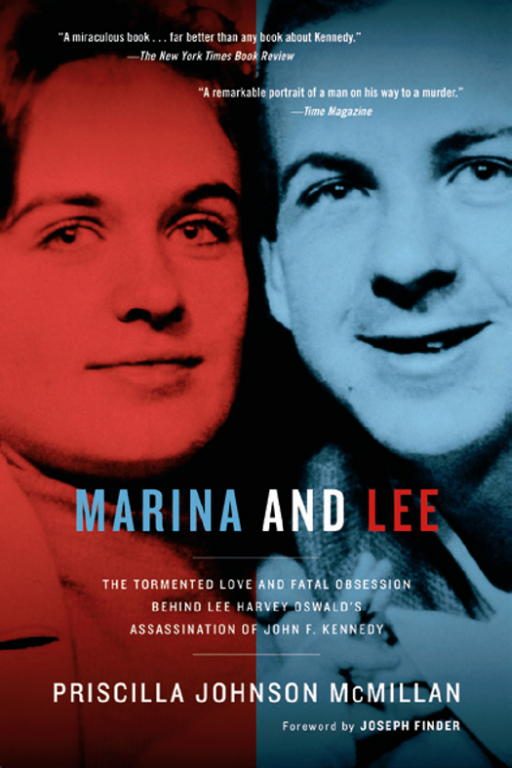 Обложка книги «Marina and Lee: The Tormented Love and Fatal Obsession Behind Lee Harvey Oswald's Assassination of John F. Kennedy»