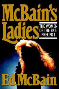 Обложка книги «McBain's Ladies: The Women of the 87th Precinct»