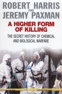 Обложка книги «A Higher Form of Killing: The Secret History of Gas and Germ Warfare»