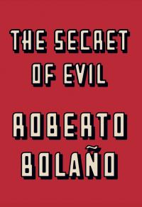 Обложка книги «The Secret of Evil»